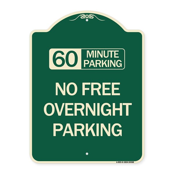 60 Minute Parking No Free Overnight Parking Heavy-Gauge Aluminum Sign, 24" x 18", G-1824-24368